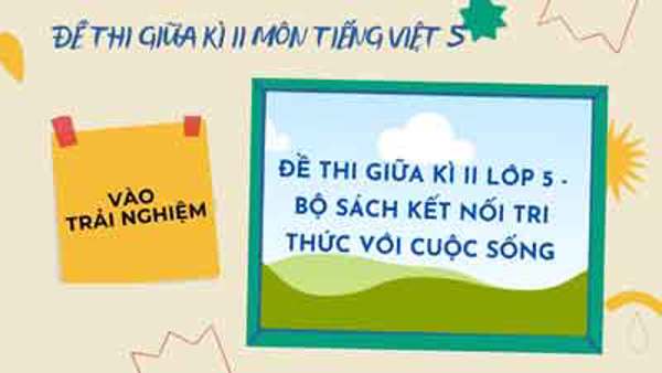 Đề thi Tiếng Việt 5 giữa học kì II