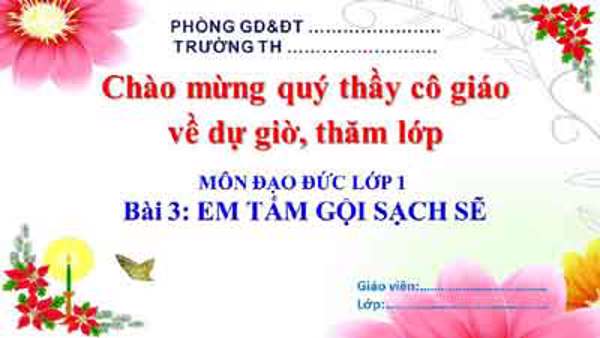 Bài giảng em tắm gội sạch sẽ  (Tuần 3)