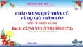 Bài 8 Cùng vui ở trường (T2, tuần 10)